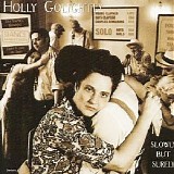 Holly Golightly - Slowly But Surely