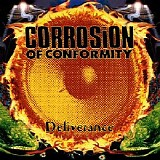 Corrosion Of Conformity - Deliverance