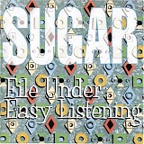 Sugar - File Under: Easy Listening