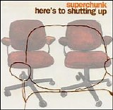 Superchunk - Here's To Shutting Up