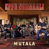 Eppu Normaali - Mutala