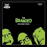 The Branded - Evil Gone Wrong