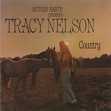 Tracy Nelson - Mother Earth Presents Tracy Nelson Country