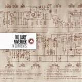 The Early November - In currents