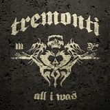 Mark Tremonti - All I was