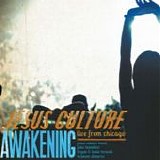 Jesus Culture - Awakening: live from Chicago