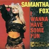 Samantha Fox - I wanna have some fun