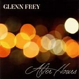 Glenn Frey - After hours