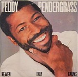 Teddy Pendergrass - Heaven Only Knows