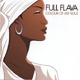 Full Flava - Colour of My Soul