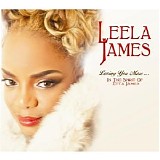 Leela James - Loving You More... In the Spirit of Etta James