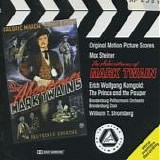 Max Steiner and Erich Wolfgang Korngold - The Adventures of Marc Twain & The Prince and the Pauper