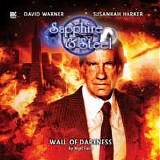 Big Finish - Sapphire & Steel: 3.4 - Wall Of Darkness