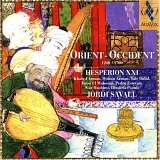 Jordi Savall - Orient - Occident 1200-1700