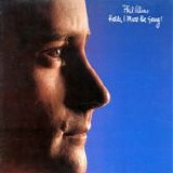 Phil Collins - Hello, I Must Be Going