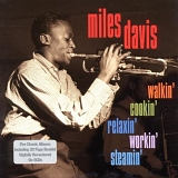 Miles Davis - Walkin',Cookin',Relaxin',Workin' & Steamin'