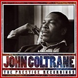 John Coltrane - The Prestige Recordings