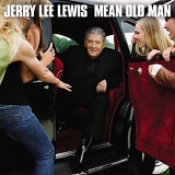 Jerry Lee Lewis - Mean Old Man