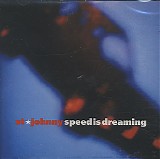 St. Johnny - Speed Is Dreaming