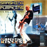 Smashing Pumpkins - Turpentine Kisses