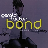 Gerald Clayton - Bond: The Paris Sessions