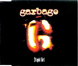 Garbage - Stupid Girl