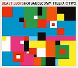 Beastie Boys - Hot Sauce Committee Part Two