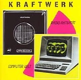 Kraftwerk - Radio-Aktivitat + Computer Welt