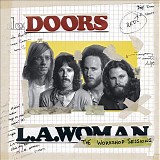 Doors - L.A. Woman: The Workshop Sessions