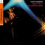 Gato Barbieri - Chapter Three: Viva Emiliano Zapata