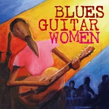 Various artists - Blues Guitar Women