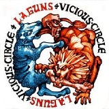 L.A. Guns - Vicious Circle