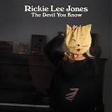 Rickie Lee Jones - The Devil You Know