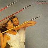 Roxy Music - Flesh + Blood