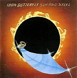 Iron Butterfly - Sun And Steel