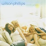 Wilson Phillips - California