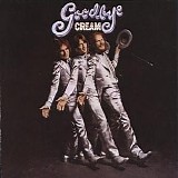 Cream - Goodbye