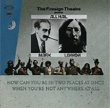 The Firesign Theatre - How Can You Be In Two Places At Once When You're Not Anywhere At All? (1988 Reissue)