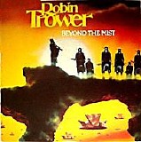 Robin Trower - Beyond The Mist
