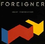 Foreigner - Agent Provocateur