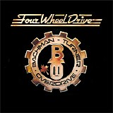 Bachman-Turner Overdrive - Four Wheel Drive