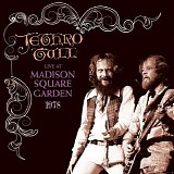 Jethro Tull - Live At Madison Square Garden 1978