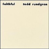 Todd Rundgren - Faithful