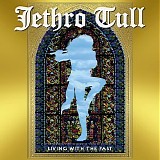 Jethro Tull - Living With The Past