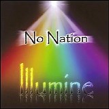 No Nation - Illumine: A Rock Opera