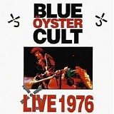 Blue Ã–yster Cult - Live - 1976