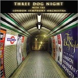 Three Dog Night - With The London Symphony Orchestra