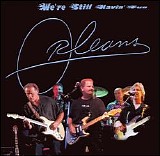 Orleans - We're Still Havin' Fun