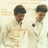 Santana & McLaughlin - Love Devotion Surrender