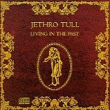Jethro Tull - Living In The Past